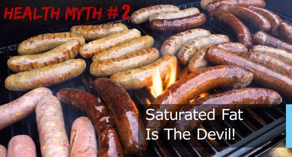 health myth #2 saturated fats are bad for your health